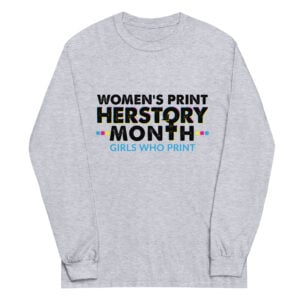 Women's Print HERstory Month | WPHM | Unisex Long Sleeve Shirt (2 Sided - Light Colors)
