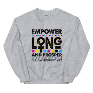 Empower Long and Prosper | WPHM | Unisex Sweatshirt (Light Colors)
