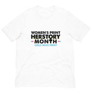 Women's Print HERstory Month | WPHM | Short-Sleeve Unisex T-Shirt (2 Sided - Light Colors)