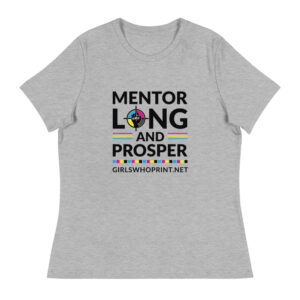 Mentor Long and Prosper | GWP | Women's Relaxed T-Shirt (Light Colors)