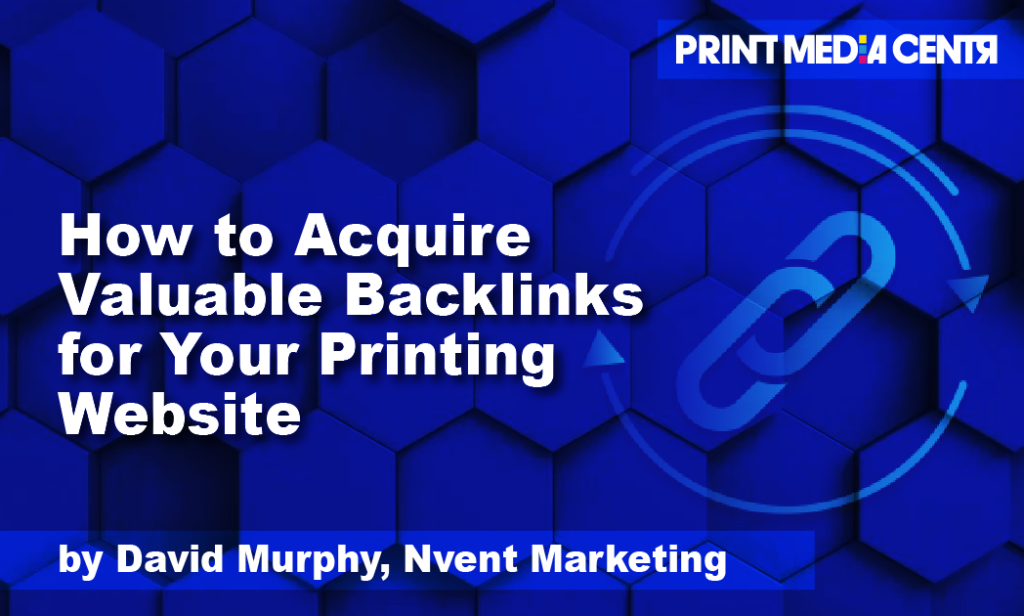 Banner image with blue hexagonal pattern , a link icon and with the title “How to acquire valuable backlinks for your printing business website” in white 