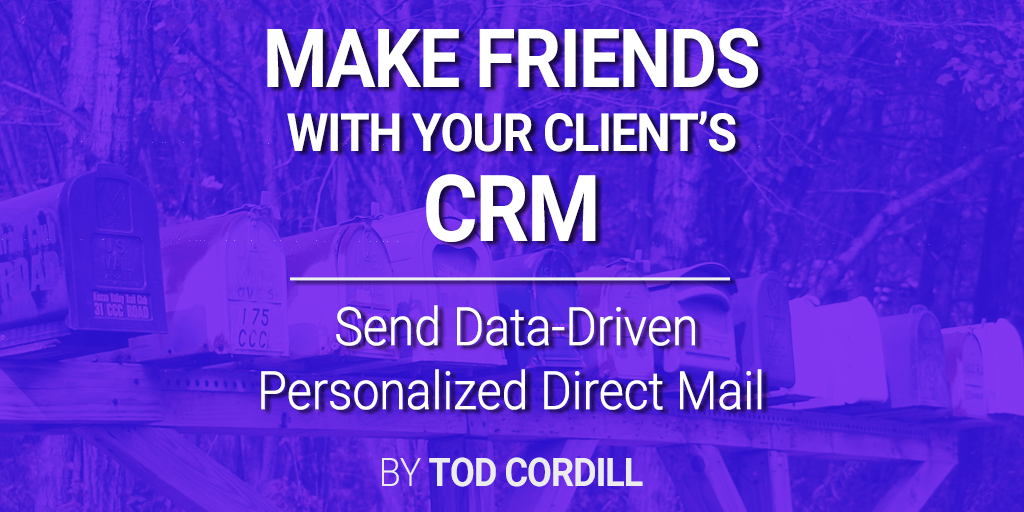 crm data driven direct mail