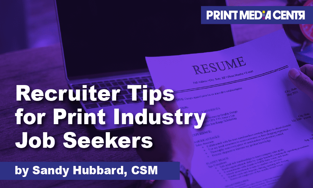 print industry job seekers, print industry employment, resume tips, print media centr